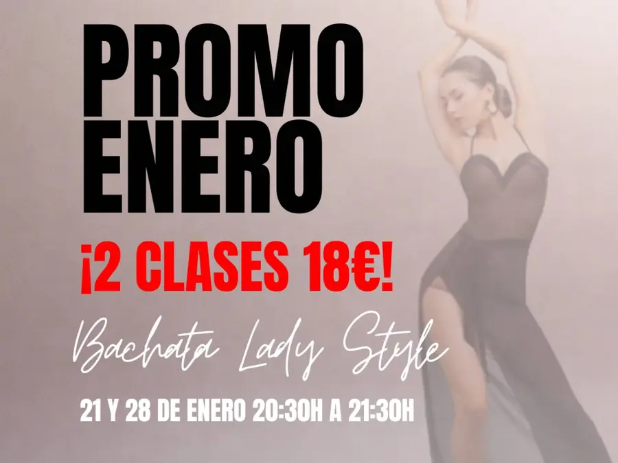 ¡PROMOCIÓN ENERO! - 2 CLASES 18€ BACHATA LADY