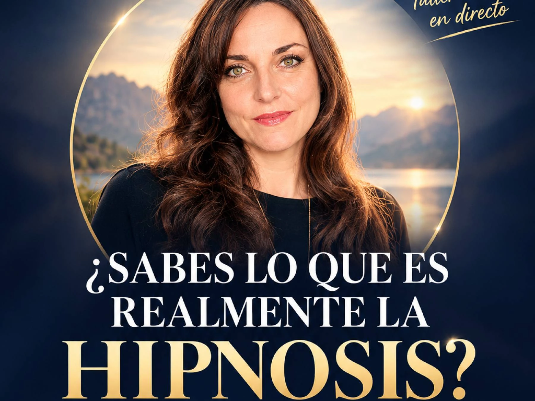 Taller gratuito online: ¿Qué es la hipnosis?